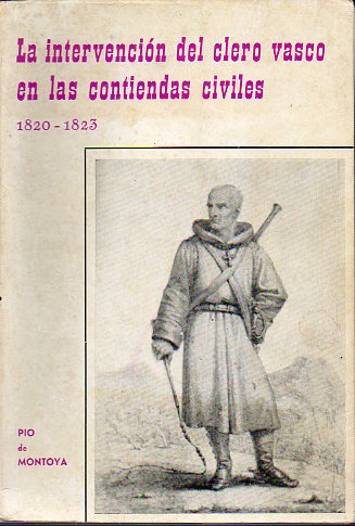 LA INTERVENCIN DEL CLERO VASCO EN LAS CONTIENDAS CIVILES. 1820-1823.