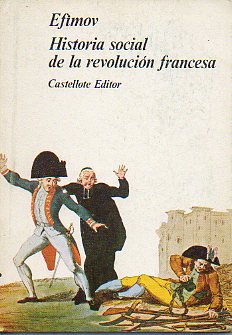 HISTORIA SOCIAL DE LA REVOLUCIN FRANCESA.