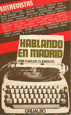 HABLANDO EN MADRID. 1 edicin.