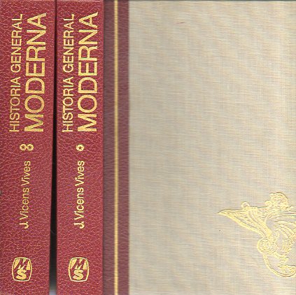 HISTORIA GENERAL MODERNA. DEL RENACIMIENTO A LA CRISIS DEL SIGLO XX. 2 vols. 7 ed.