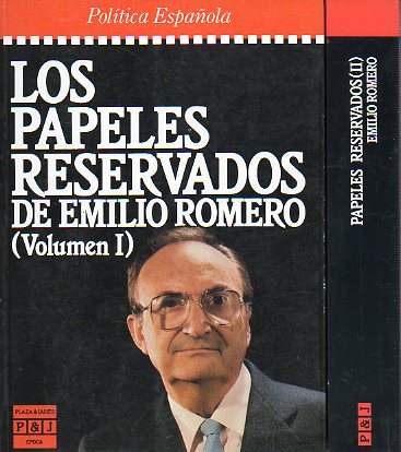 LOS PAPELES RESERVADOS DE EMILIO ROMERO. 2 volmenes. 1 edicin.