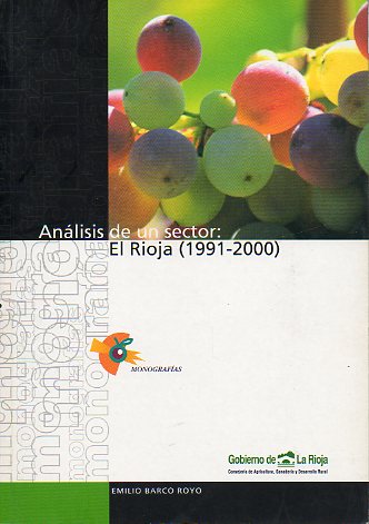 ANLISIS DE UN SECTOR: EL RIOJA (1991-2000).