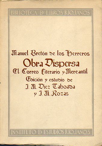 OBRA DISPERSA. I. El Correo Literario y Mercantil.