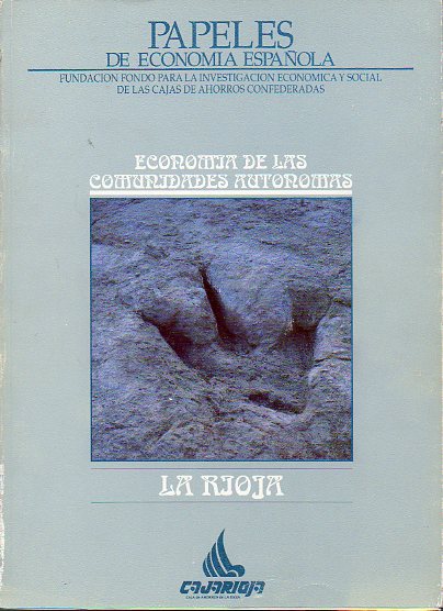 PAPELES DE ECONOMA ESPAOLA. Economa de las Comunidades Autnomas. LA RIOJA.