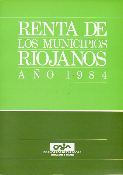 RENTA DE LOS MUNICIPIOS RIOJANOS. Ao 1984.