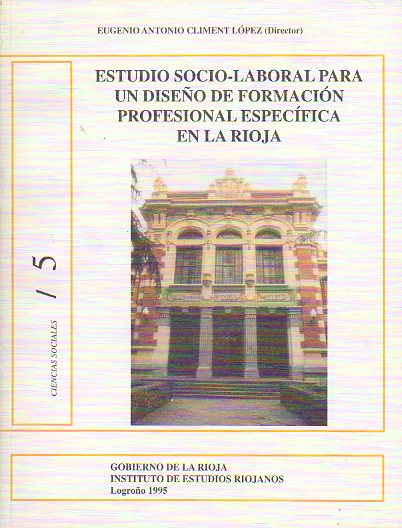 ESTUDIO SOCIO-LABORAL PARA UN DISEO DE FORMACIN PROFESIONAL ESPECFICA EN LA RIOJA.