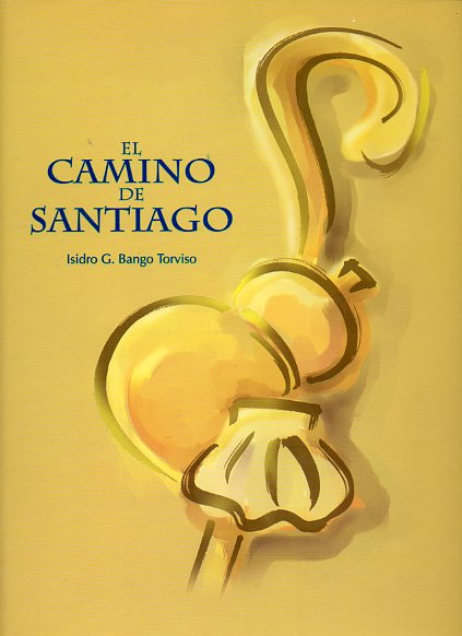 EL CAMINO DE SANTIAGO. Fotografas del autor.
