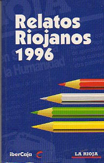 RELATOS RIOJANOS. 1996.