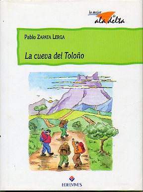 LA CUEVA DEL TOLOO. Ilustrado por Pilar Calero.