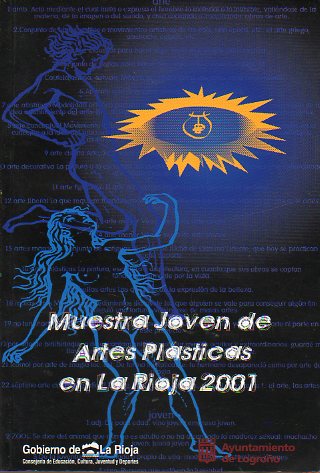 MUESTRA JOVEN DE ARTES PLSTICAS EN LA RIOJA 2001.