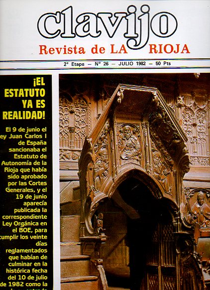 CLAVIJO. Revista de La Rioja. 2 Etapa. N 26. La Rioja milenaria del Camino de Santiago. Los encierros y la lidia de vaquillas en La Rioja. Suplement