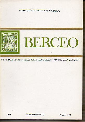Revista: BERCEO. N 100. Iglesia de Briones. Cestera tradicional en La Rioja. Orgenes de la ciudad de Logroo: Divisin en parroquias de Logroo.