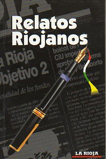 RELATOS RIOJANOS 1995. Relatos de Ral Eguizbal, Francis Cillero, Paulino Lorenzo, Jorge Alacid, Carmen Escun, Desiderio C. Morga, Jos Ramo, Luis M