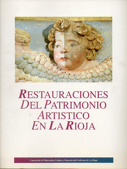 RESTAURACIONES DEL PATRIMONIO ARTSTICO EN LA RIOJA.