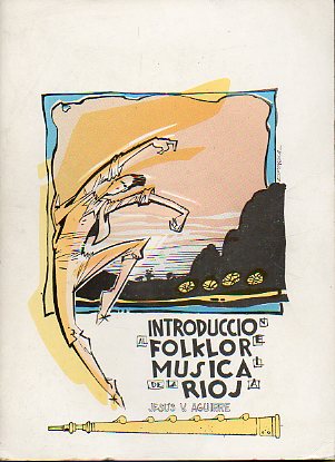 INTRODUCCIN AL FOLKLORE MUSICAL RIOJANO.