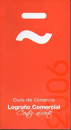 GUA DE COMERCIO. LOGROO COMERCIAL 2006.