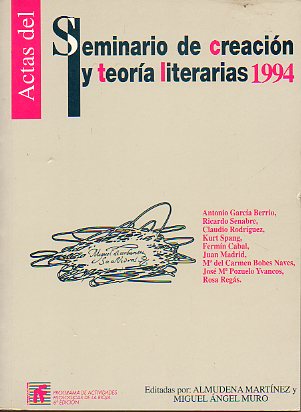 SEMINARIO DE CREACIN Y TEORA LITERARIAS. 1994. Antonio G. Berrio: Semntica deconstruida de la pintura moderna; Kurt Spang: En busca de una definici