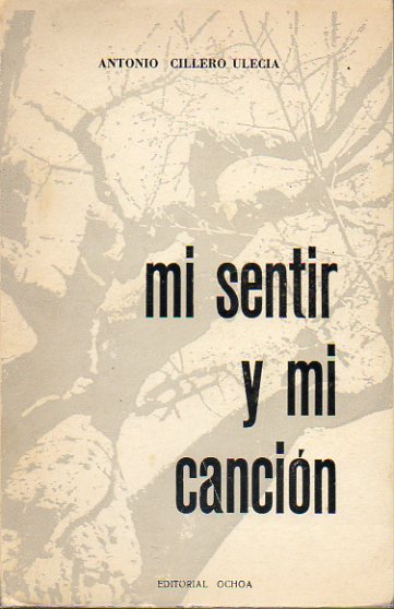 MI SENTIR Y MI CANCIN. 1 ed.