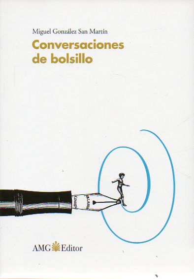 CONVERSACIONES DE BOLSILLO. XVI Premio Caf Bretn & Bodegas Olarra de Prosa Espaola.