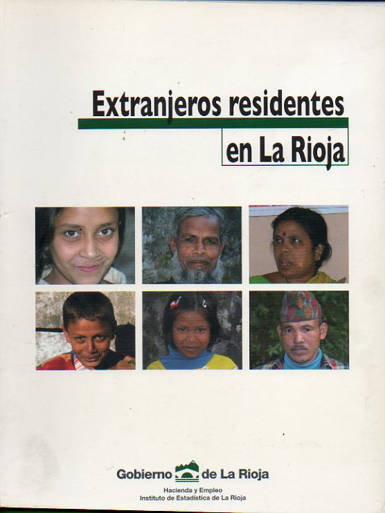 EXTRANJEROS RESIDENTES EN LA RIOJA. 1999-2004. 1 edicin de 500 ejemplares.