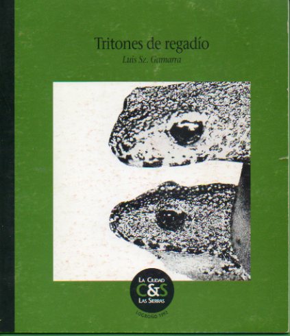TRITONES DE REGADO. 1 edicin de 500 ejemplares numerados. Ej. N 294.