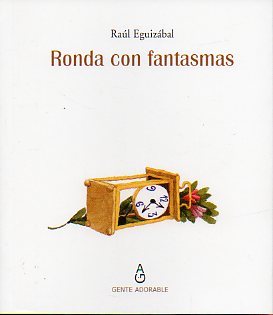 RONDA CON FANTASMAS. Con ilustraciones de Ramiro Fernndez Saus. Edicin de 500 ejemplares numerados. Ej. N 241.