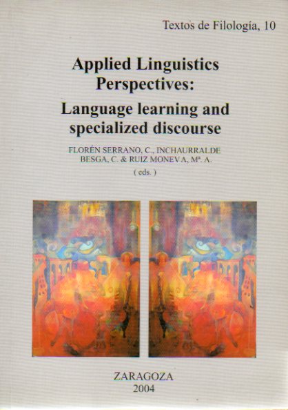 APPLIED LINGUISTICS PERSPCTIVES: LANGUAGE LEARNING AND SPECIALIZED DISCOURSE.