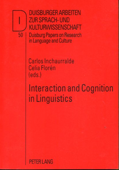 INTERACTION AND COGNITION IN LINGUISTICS.