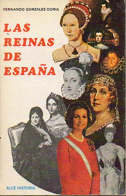 LAS REINAS DE ESPAA. 2 ed.