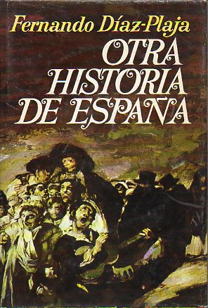 OTRA HISTORIA DE ESPAA. 2 edicin.