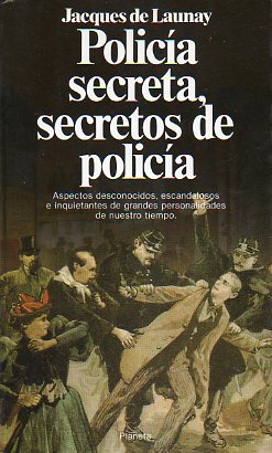 POLICA SECRETA, SECRETOS DE POLICA. 1 edicin.