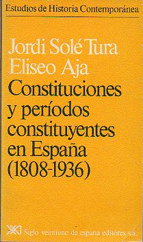 CONSTITUCIONES Y PERODOS CONSTITUYENTES EN ESPAA (1808-1936). 10 ed.