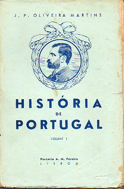 HISTRIA DE PORTUGAL. Volume I.