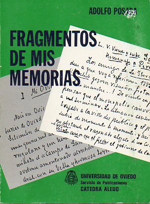 FRAGMENTOS DE MIS MEMORIAS. Prlogo de Emilio Alarcos Llorach.