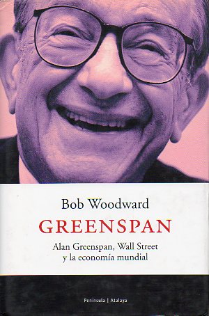 GREENSPAN. Alan Greenspan, Wall Street y la economa mundial. 1 edicin espaola.