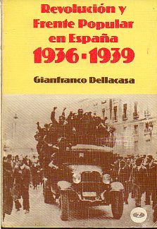 REVOLUCIN Y FRENTE POPULAR EN ESPAA (1936-1939).