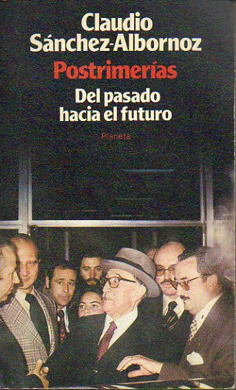 POSTRIMERAS. DEL PASADO HACIA EL FUTURO. 1 edicin.