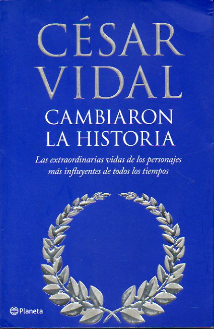 CAMBIARON LA HISTORIA. 1 edicin.
