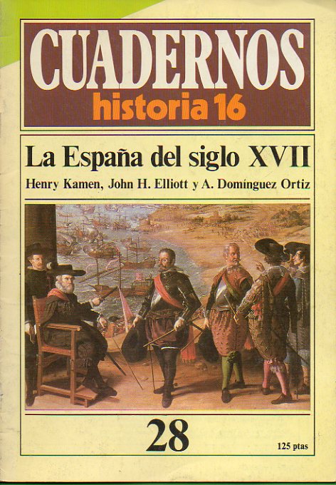 CUADERNOS HISTORIA 16. N 28. LA ESPAA DEL SIGLO XVII.