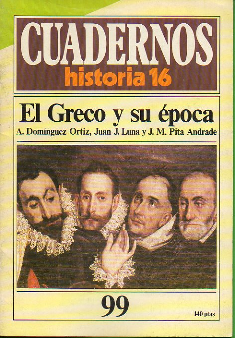 CUADERNOS HISTORIA 16. N 99. EL GRECO Y SU POCA.