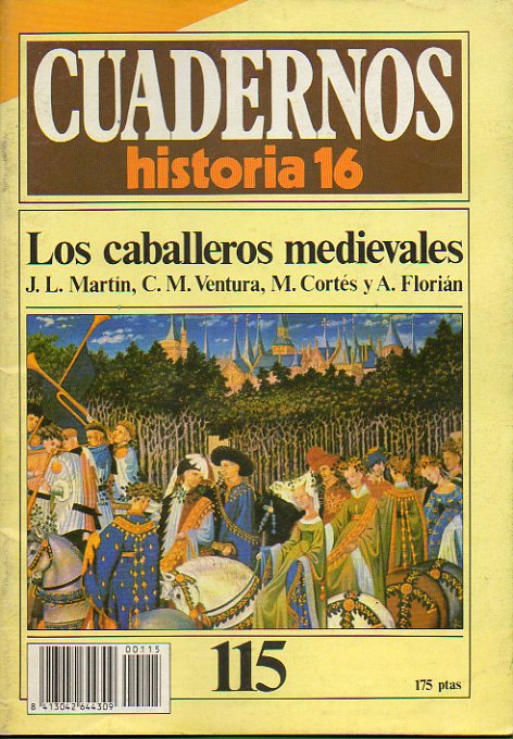 CUADERNOS HISTORIA 16. N 115. LOS CABALLEROS MEDIEVALES.