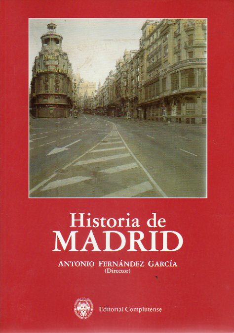 HISTORIA DE MADRID. 1 edicin.