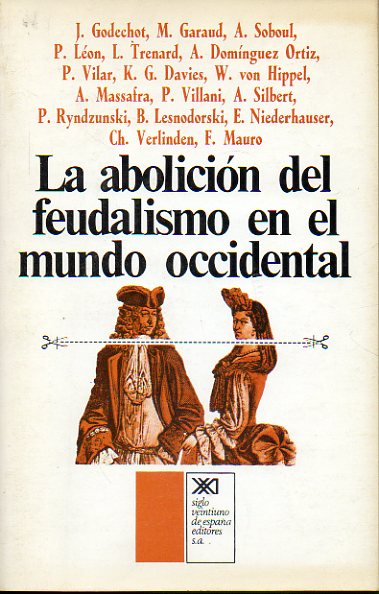 LA ABOLICIN DEL FEUDALISMO EN EL MUNDO OCCIDENTAL.