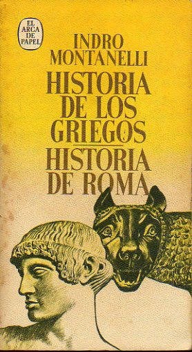 HISTORIA DE LOS GRIEGOS / HISTORIA DE ROMA.