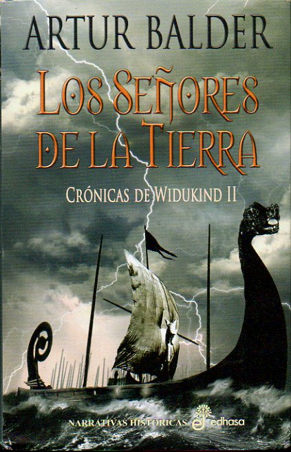 CRNICAS DE WIDUKIND. II. LOS SEORES DE LA TIERRA.