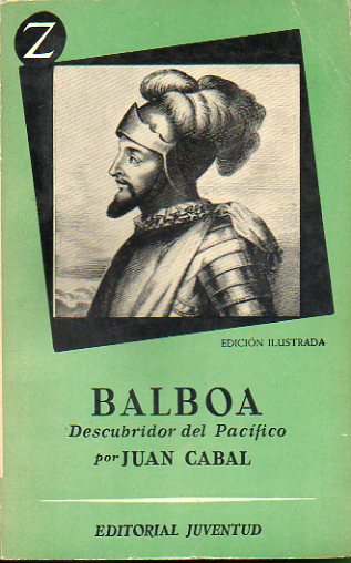 BALBOA, DESCUBRIDOR DEL PACFICO.