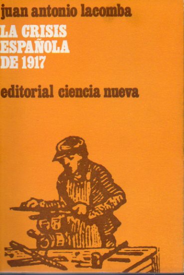 LA CRISIS ESPAOLA DE 1917.