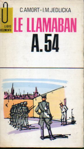 LE LLAMABAN A.54. Presentado por Roger Gheysens.