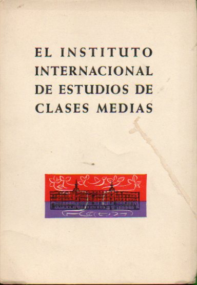 EL INSTITUTO INTERNACIONAL DE ESTUDIOS DE CLASES MEDIAS.