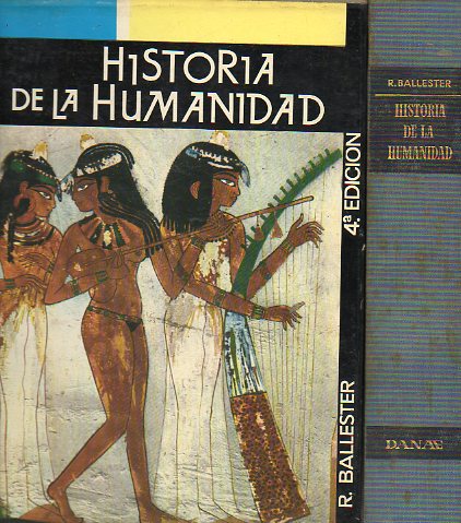 HISTORIA DE LA HUMANIDAD. Prlogo del Dr. Pericot. 4 ed.